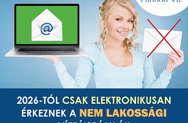 2026-tól csak elektronikusan érkeznek a nem lakossági vízdíjszámlák